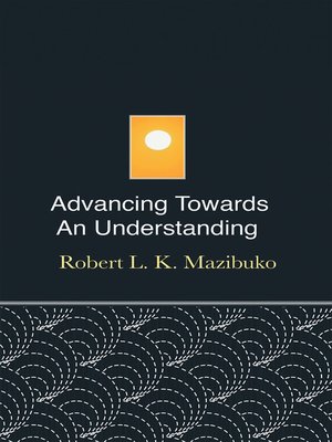 cover image of Advancing Towards an Understanding
